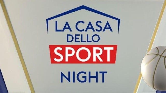 La casa dello Sport Night
