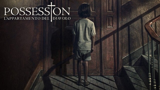 Possession - L'appartamento del diavolo