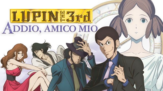 Lupin III - Addio, amico mio