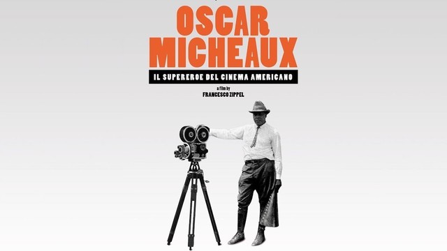 Oscar Micheaux - Il supereroe del cinema americano