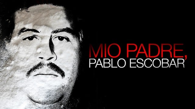 Mio padre, Pablo Escobar
