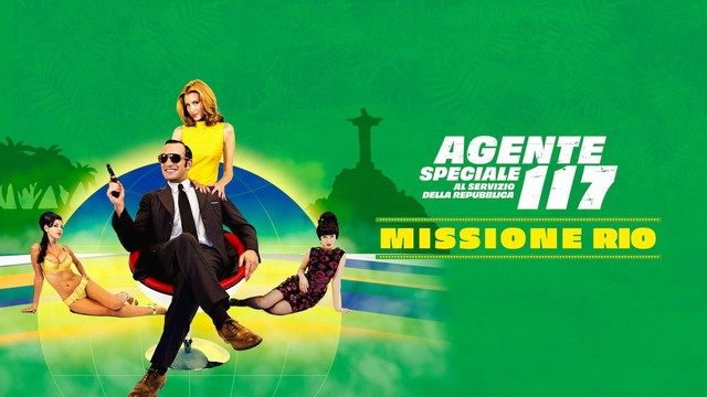 Agente Speciale 117 al servizio della Repubblica - Missione Rio