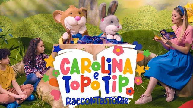 Carolina & Topo Tip - Raccontastorie