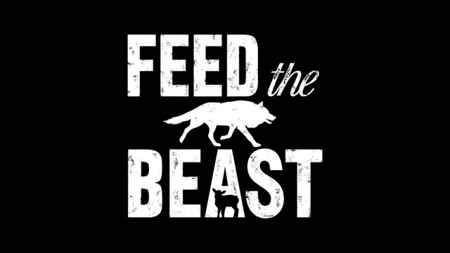 Feed the beast