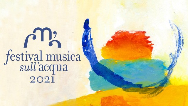 Apertura Festival Musica sull'Acqua 2021