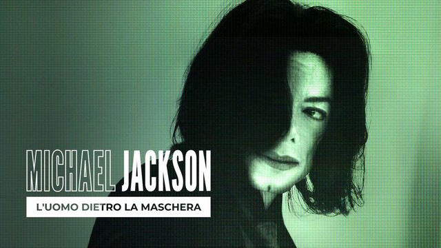Michael Jackson - L'uomo dietro la maschera