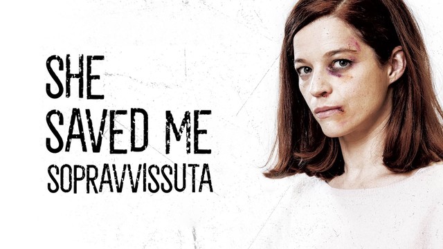 She saved me - Sopravvissuta