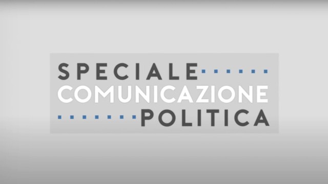 Speciale Comunicazione Politica