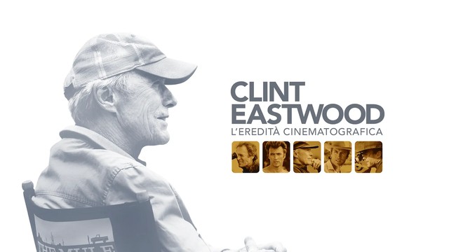 Clint Eastwood: l'eredità cinematografica