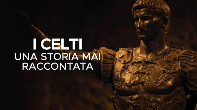 I celti: una storia mai raccontata