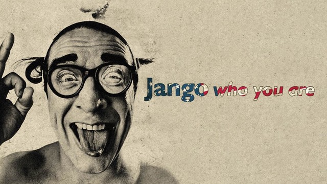Jango - Who you are