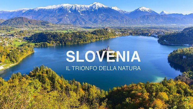 Slovenia - Il trionfo della natura