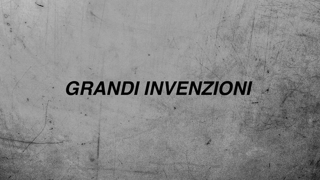Grandi invenzioni