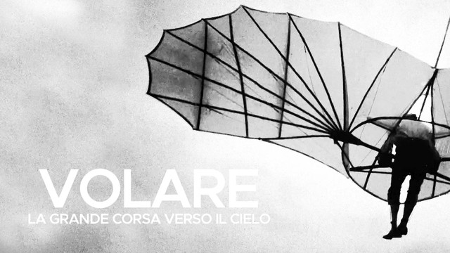 Volare - La grande corsa verso il cielo