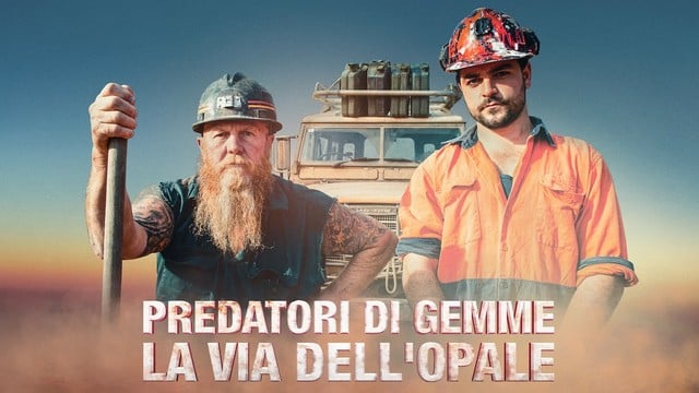 Predatori di gemme: la via dell'opale