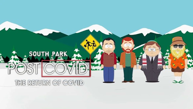 South Park: Post Covid: The return of Covid