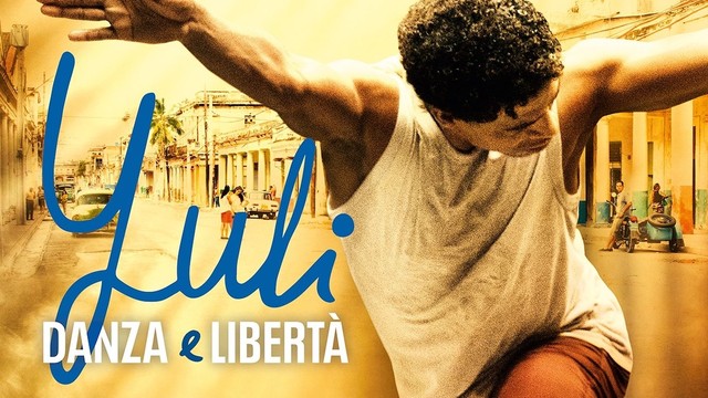 Yuli - Danza e libertà