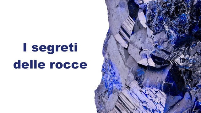 I segreti delle rocce