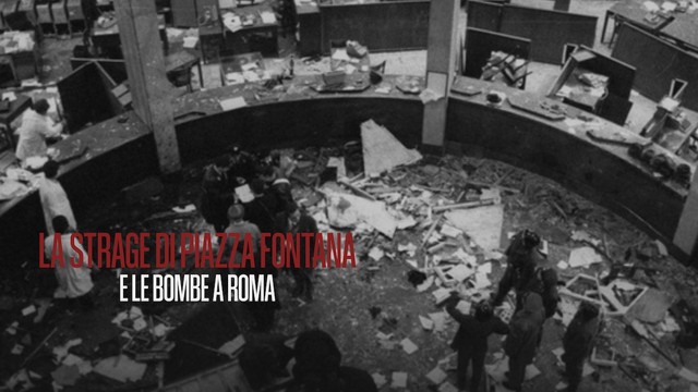 La strage di Piazza Fontana e le bombe a Roma