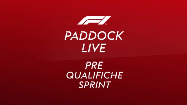 F1 Paddock Live Pre Qualifiche Sprint