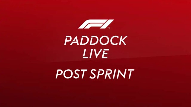 F1 Paddock Live Post Sprint