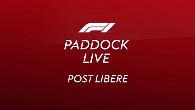 F1 Paddock Live Post Libere