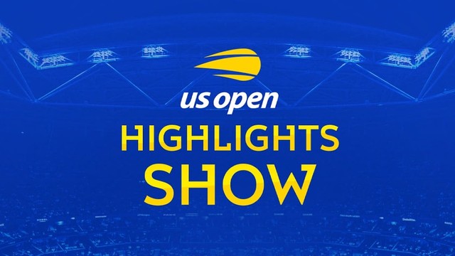Tennis, Highlights Show US Open