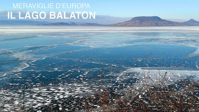 Meraviglie d'Europa - Il lago Balaton