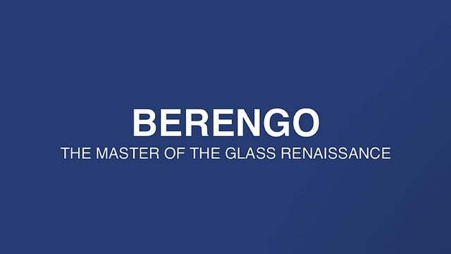 Berengo - The Master of the glass Renaissance