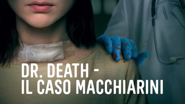 Dr. Death - Il caso Macchiarini