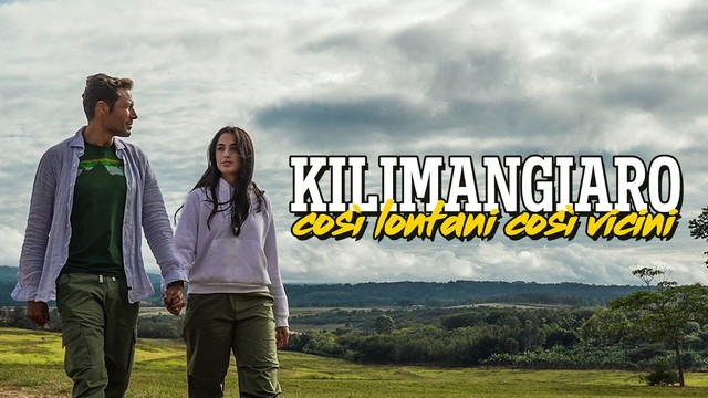 Kilimangiaro. Così lontani così vicini
