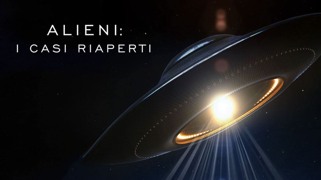 Alieni: i casi riaperti