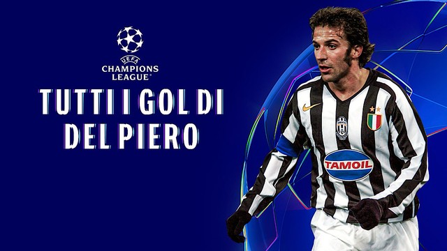 Calcio, Tutti i gol di Del Piero in Champions