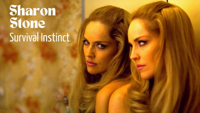 Sharon Stone - Survival instinct