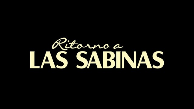 Ritorno a Las Sabinas