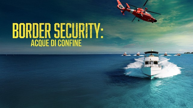 Border Security: acque di confine