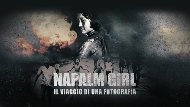 Napalm Girl. Il viaggio di una fotografia