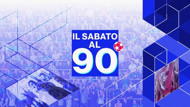 Il sabato al 90°