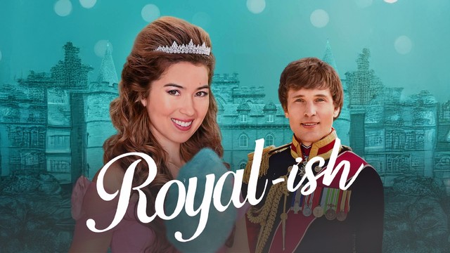 Royal-ish - Principessa per caso
