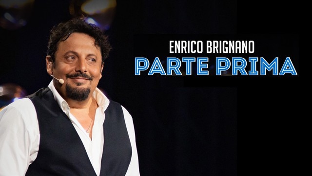 Enrico Brignano - Parte prima