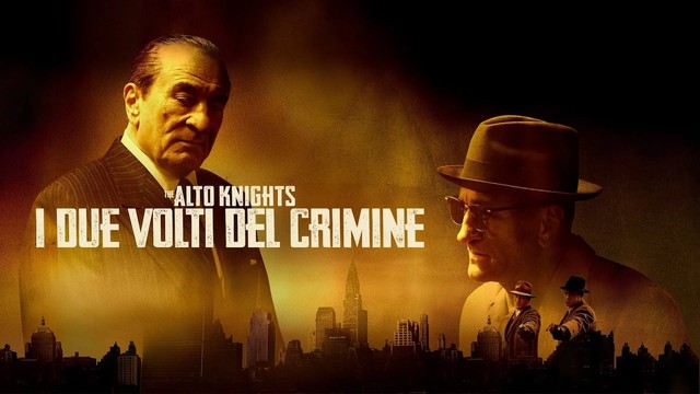 The Alto Knights: I due volti del crimine