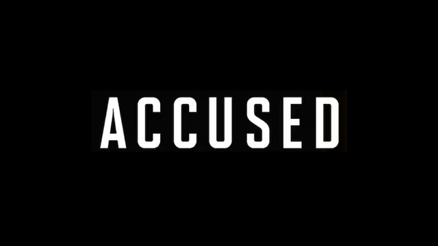 Accused - Sotto processo