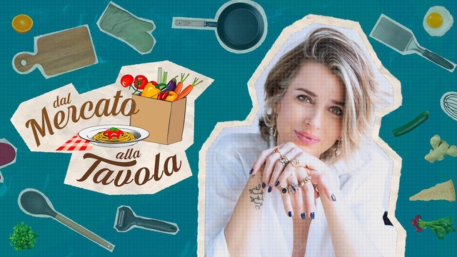 Dal mercato alla tavola