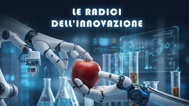 Le radici dell'innovazione