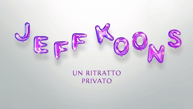 Jeff Koons: Un ritratto privato