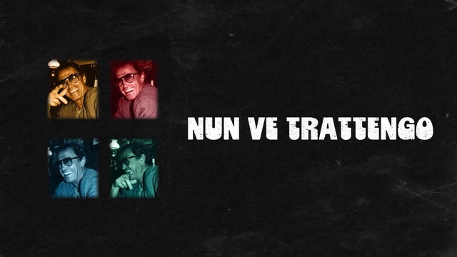 Nun ve trattengo