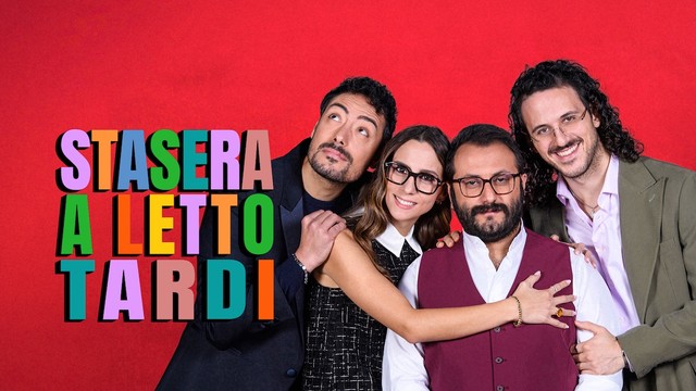 Stasera a letto tardi