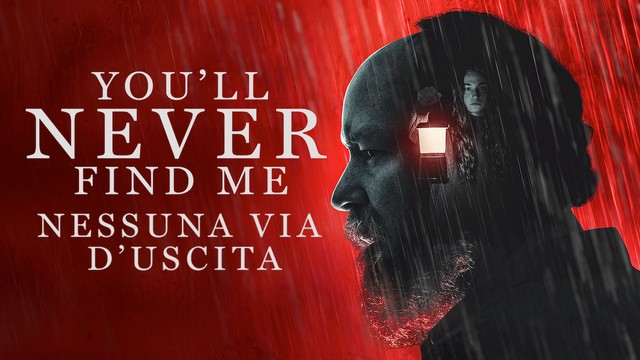 You'll never find me: nessuna via d'uscita
