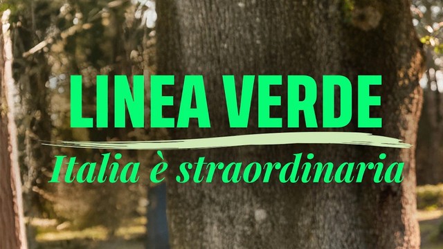 Linea Verde - Italia è straordinaria