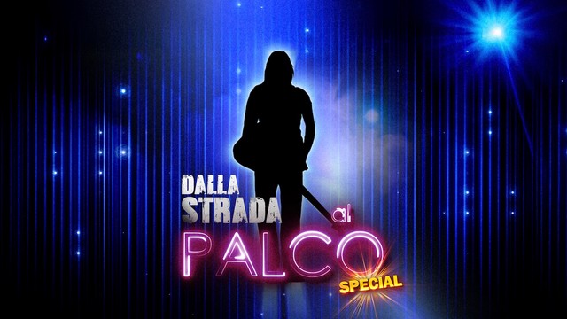 Dalla strada al palco Special